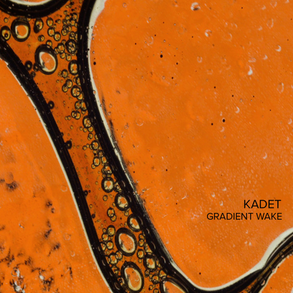 kadet2_gradientwake_albumcover-600x600.jpg